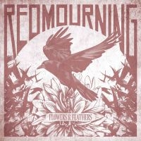 Red Mourning - Flowers & Feathers i gruppen CD / Pop-Rock hos Bengans Skivbutik AB (4200762)