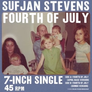 Sufjan Stevens - Fourth Of July (Ltd Opaque Red 7'') i gruppen VINYL / Pop-Rock hos Bengans Skivbutik AB (4201453)