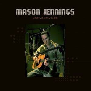 Jennings Mason - Use Your Voice i gruppen VINYL / Rock hos Bengans Skivbutik AB (4203334)