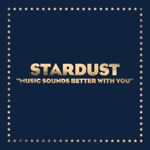 Stardust - Music Sounds Better With You i gruppen VINYL / Dance-Techno hos Bengans Skivbutik AB (4204114)