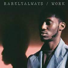 Rarelyalways - Work i gruppen VINYL / Hip Hop hos Bengans Skivbutik AB (4204578)