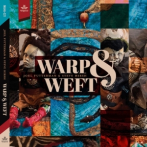 Futterman Joel And Steve Hirsh - Warp & Weft i gruppen ÖVRIGT / Övrigt / aub hos Bengans Skivbutik AB (4204631)