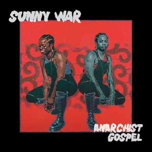 Sunny War - Anarchist Gospel i gruppen ÖVRIGT / Övrigt / aub hos Bengans Skivbutik AB (4204641)