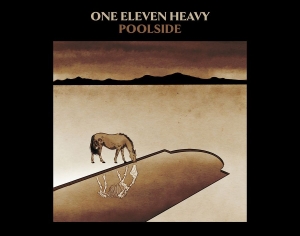 One Eleven Heavy - Poolside i gruppen CD / Hårdrock,Pop-Rock hos Bengans Skivbutik AB (4204653)