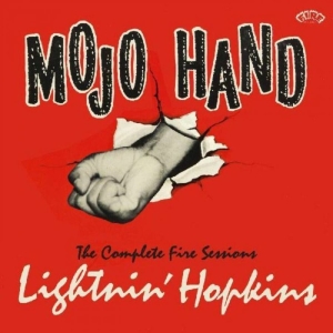 Hopkins Lightnin' - Mojo Hand: The Complete Fire Sessi i gruppen CD / Blues,Jazz hos Bengans Skivbutik AB (4204661)