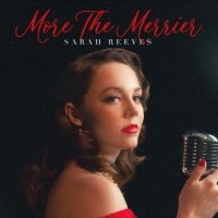 Reeves Sarah - More The Merrier i gruppen VINYL / Toppsäljare hos Bengans Skivbutik AB (4204732)