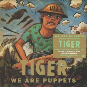 Tiger - We Are Puppets i gruppen VINYL / Pop hos Bengans Skivbutik AB (4204802)