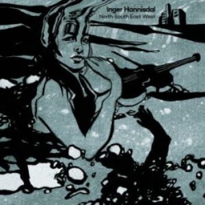 Hannisdal Inger - North Suth Wast West i gruppen CD / World Music hos Bengans Skivbutik AB (4204862)