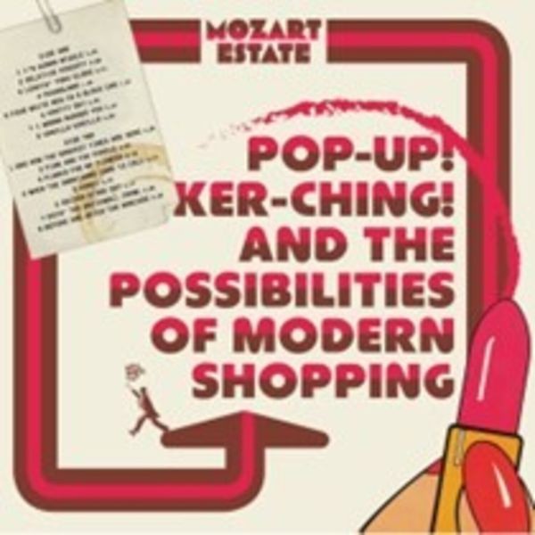 Mozart Estate - Pop-Up! Ker-Ching! And The Possibil i gruppen CD / Pop hos Bengans Skivbutik AB (4204891)