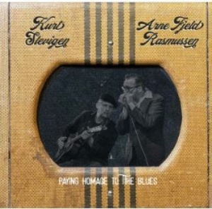 Slevingen Kurt & Arne Fjled Rasmuss - Paying Homage To The Blues i gruppen CD / Jazz/Blues hos Bengans Skivbutik AB (4204920)