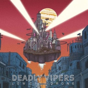 Deadly Vipers - Low City Drone i gruppen CD / Hårdrock,Pop-Rock hos Bengans Skivbutik AB (4204927)
