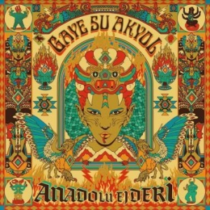 Gaye Su Akyol - Anadolu Ejderi i gruppen CD / Worldmusic/ Folkmusik hos Bengans Skivbutik AB (4205032)