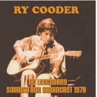 Ry Cooder - Legendary Soundstage Broadcast 1978 i gruppen CD / Rock hos Bengans Skivbutik AB (4205041)