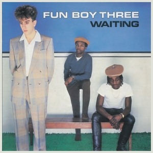 Fun Boy Three - Waiting i gruppen VINYL / Pop-Rock hos Bengans Skivbutik AB (4205158)