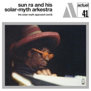 Sun Ra And His Solar-Myth Arkestra - Solar-Myth Approach i gruppen VINYL / Jazz hos Bengans Skivbutik AB (4205463)