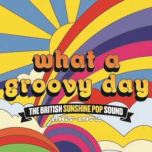 What A Groovy Day - The British Sun - Various i gruppen CD / Pop-Rock hos Bengans Skivbutik AB (4205499)
