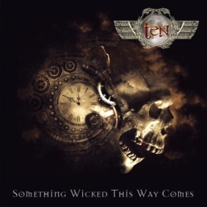 Ten - Something Wicked This Way Comes i gruppen CD / Rock hos Bengans Skivbutik AB (4205556)