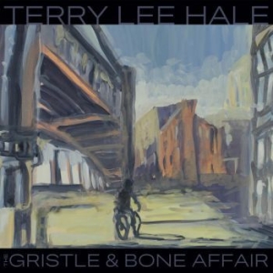 Hale Terry Lee - Gristle & Bone Affair (Colored Viny i gruppen VINYL / Pop hos Bengans Skivbutik AB (4205728)