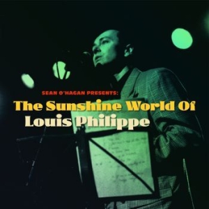 Philippe Louis - Sunshine World Of Louis Philippe i gruppen VINYL / Pop hos Bengans Skivbutik AB (4205734)