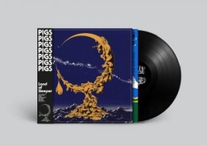 Pigs Pigs Pigs Pigs Pigs Pigs Pigs - Land Of Sleeper i gruppen VINYL / Rock hos Bengans Skivbutik AB (4205758)