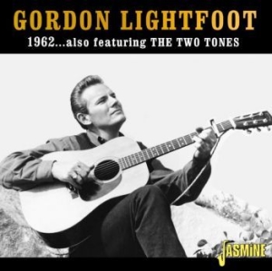 Lightfoot Gordon - 1962 - Featuring The Two Tones i gruppen CD / Pop hos Bengans Skivbutik AB (4205792)