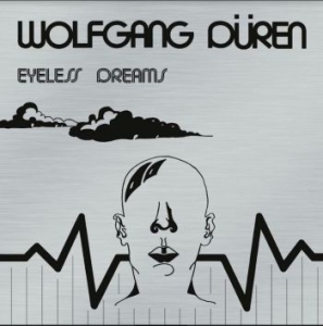 Duren Wolfgang - Eyeless Dreams i gruppen CD / Pop hos Bengans Skivbutik AB (4205817)
