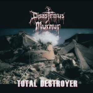 Disastrous Murmur - Total Destroyer i gruppen CD / Hårdrock/ Heavy metal hos Bengans Skivbutik AB (4205857)