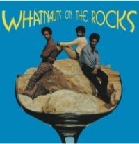 Whatnauts - Whatnauts On The Rocks i gruppen VINYL / RNB, Disco & Soul hos Bengans Skivbutik AB (4206113)