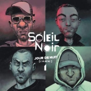 Soleil Noir - Jour De Nuit i gruppen CD / Hip Hop hos Bengans Skivbutik AB (4206165)