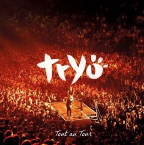 Tryö - Tout Au Tour i gruppen CD / Rock hos Bengans Skivbutik AB (4206166)