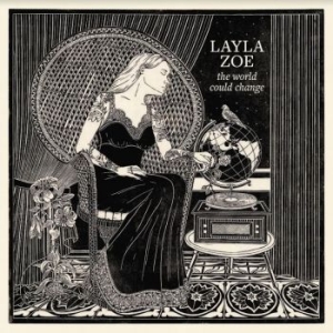 Zoe Layla - Would Could Change i gruppen CD / Jazz/Blues hos Bengans Skivbutik AB (4206180)
