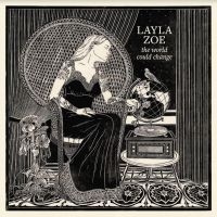 Zoe Layla - Would Could Change i gruppen CD / Toppsäljare hos Bengans Skivbutik AB (4206180)