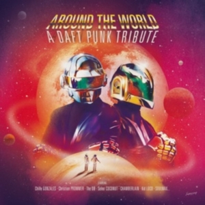 Daft Punk Tribute - Around The World i gruppen ÖVRIGT / Övrigt / aub hos Bengans Skivbutik AB (4206404)
