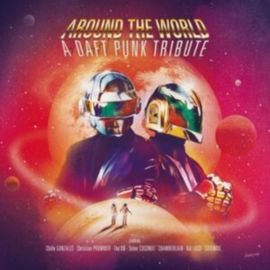 Daft Punk Tribute - Around The World i gruppen ÖVRIGT / Övrigt / aub hos Bengans Skivbutik AB (4206496)