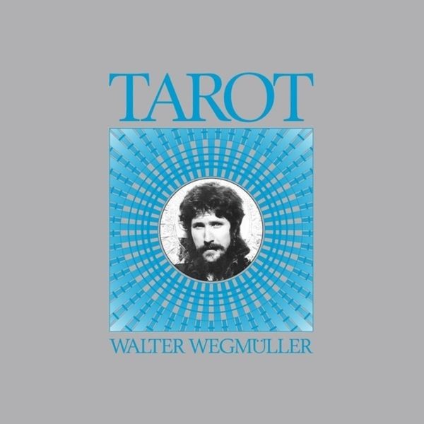 Walter Wegmüller - Tarot (Ltd. Edition) i gruppen CD / Toppsäljare hos Bengans Skivbutik AB (4206513)