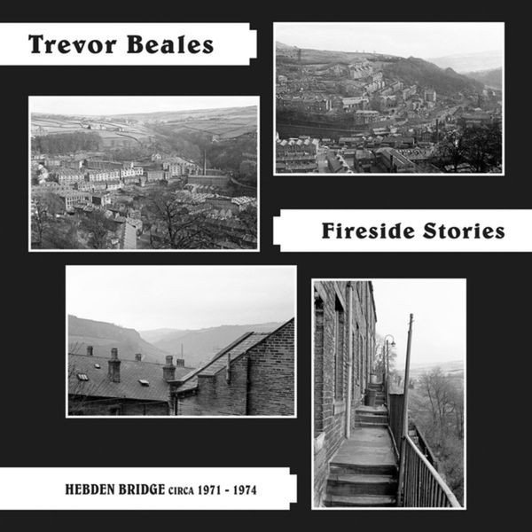 BEALES TREVOR - FIRESIDE STORIES (HEBDEN BRIDGE CIR i gruppen CD / Pop hos Bengans Skivbutik AB (4206521)