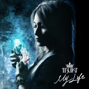 Ibuki - My Life i gruppen CD / Hårdrock/ Heavy metal hos Bengans Skivbutik AB (4206575)