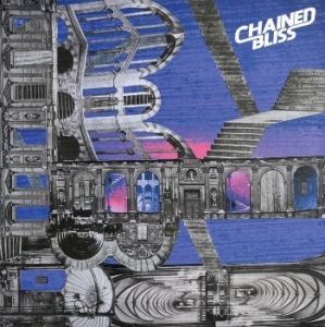 Chained Bliss - Chained Bliss i gruppen VINYL / Pop hos Bengans Skivbutik AB (4206679)