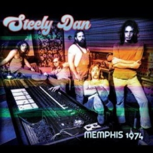 Steely Dan - Memphis 1974 i gruppen CD / Pop hos Bengans Skivbutik AB (4206817)