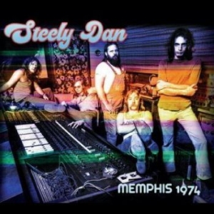 Steely Dan - Memphis 1974 i gruppen CD / Pop-Rock hos Bengans Skivbutik AB (4206817)