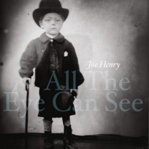 Henry Joe - All The Eye Can See in the group CD / Pop-Rock at Bengans Skivbutik AB (4206840)