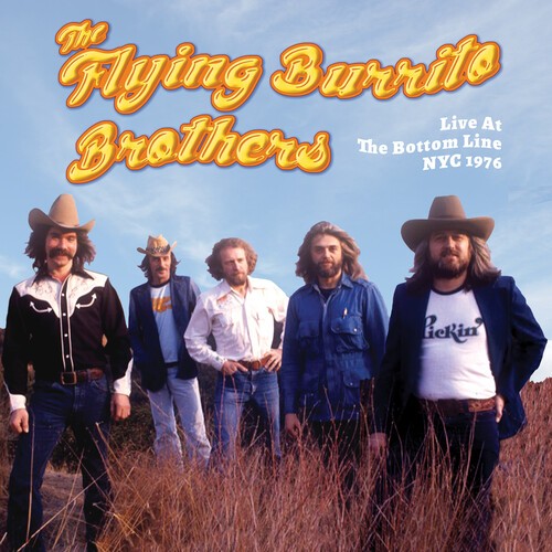 Flying Burrito Brothers - Live At The Bottom Line Nyc 1976 i gruppen CD / Pop hos Bengans Skivbutik AB (4206981)