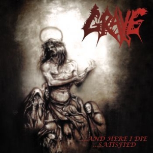 Grave - And Here I Die Satisfied i gruppen Minishops / Grave hos Bengans Skivbutik AB (4207172)