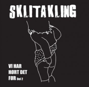 Sklitakling - Vi Har Hïrt Det Fïr (Del 2) i gruppen VINYL / Pop-Rock hos Bengans Skivbutik AB (4207372)