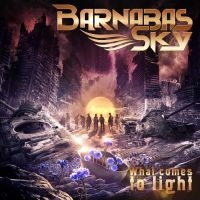 Barnabas Sky - What Comes To Light i gruppen CD / Hårdrock,Pop-Rock hos Bengans Skivbutik AB (4207415)