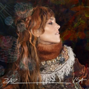 Zaz - Isa (Nouvelle Edition) 2Cd + 1 in the group OUR PICKS / Bengans Staff Picks / French Favourites at Bengans Skivbutik AB (4207451)