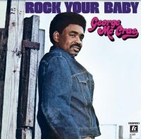 Mccrae George - Rock Your Baby i gruppen VINYL / Pop-Rock,RnB-Soul hos Bengans Skivbutik AB (4207490)