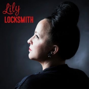 Lily Locksmith - Lily Locksmith (Red Vinyl) i gruppen VINYL / Rock hos Bengans Skivbutik AB (4207567)