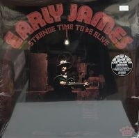 Early James - Strange Time To Be Alive i gruppen VINYL / Pop-Rock hos Bengans Skivbutik AB (4207798)