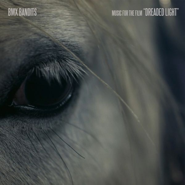 BMX Bandits - Music For The Film Dreaded Light i gruppen VINYL / Pop-Rock hos Bengans Skivbutik AB (4208077)